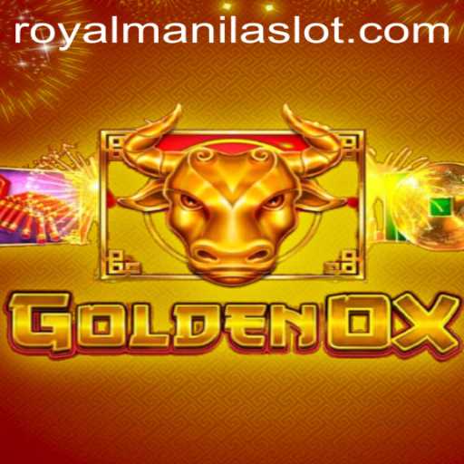 Unveiling the Exciting World of GoldenOx: Explore ROYALMANILA Adventure